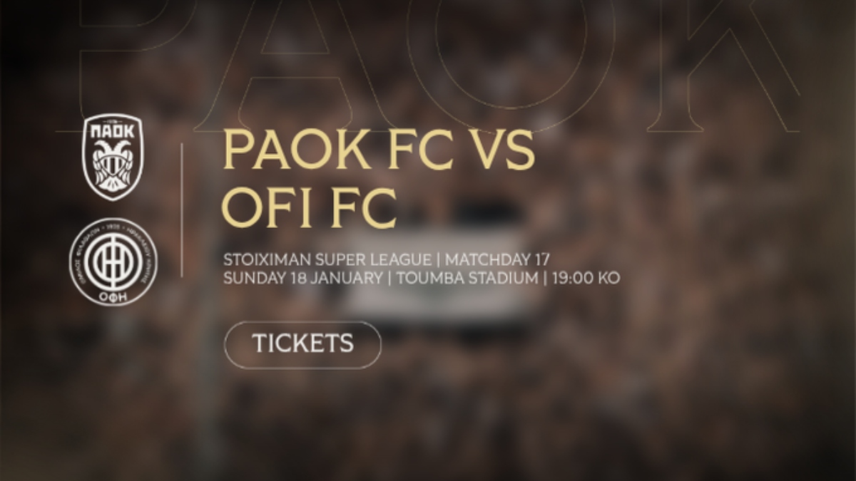 Tα εισιτήρια του ΠΑΟΚ-ΟΦΗ